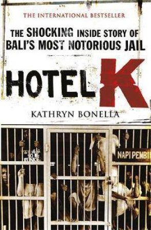 Hotel K by Kathryn Bonella