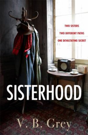 Sisterhood by V. B. Grey