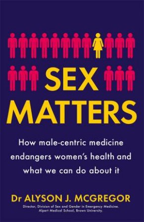 Sex Matters by Dr Alyson McGregor