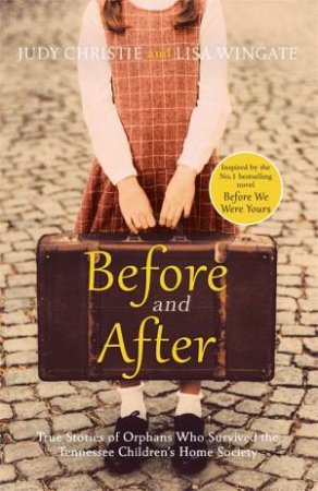 Before And After by Lisa Wingate & Judy Christie