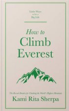 How To Climb Everest