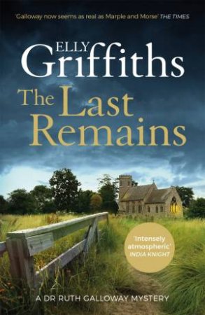 The Last Remains by Elly Griffiths