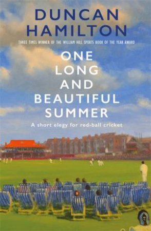 One Long And Beautiful Summer by Duncan Hamilton