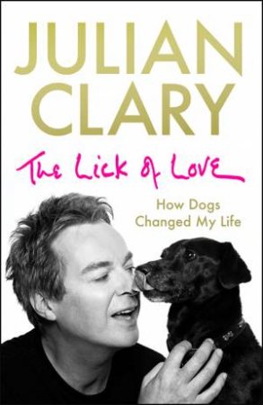 The Lick Of Love by Julian Clary