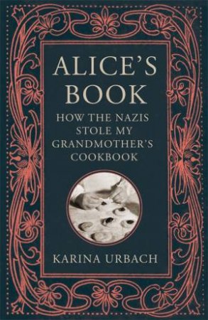 Alice's Book by Karina Urbach