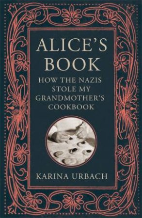 Alice's Book by Karina Urbach