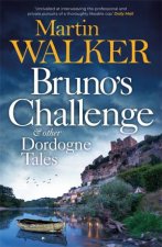 Brunos Challenge  Other Dordogne Tales