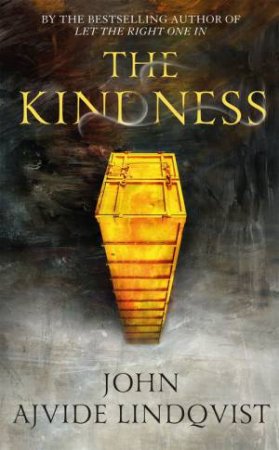 The Kindness by John Ajvide Lindqvist