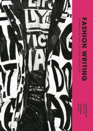 Fashion Writing by Josephine Collins & Stephen Spear