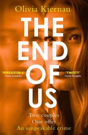 The End of Us by Olivia Kiernan