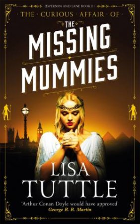 The Missing Mummies by Lisa Tuttle