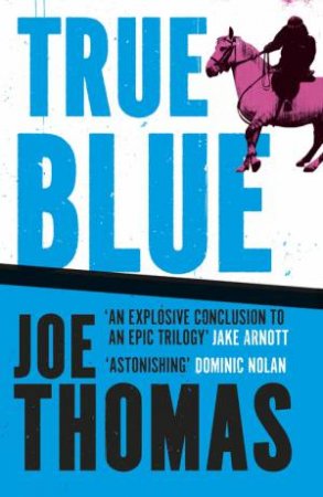 True Blue by Joe Thomas
