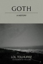 Goth A History