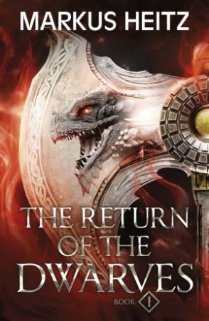 Return of the Dwarves Book 1 by Markus Heitz