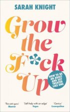 Grow The Fck Up