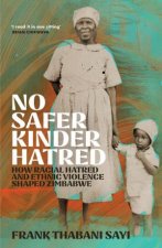 No Safer Kinder Hatred