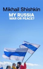 My Russia War or Peace