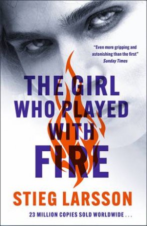 The Girl Who Played With Fire by Stieg Larsson