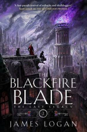 The Blackfire Blade by James Logan