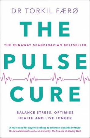 The Pulse Cure by Torkil F ro