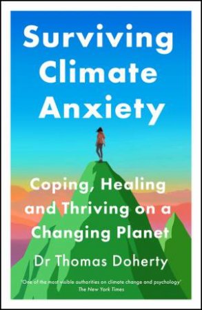 Surviving Climate Anxiety by Thomas Doherty