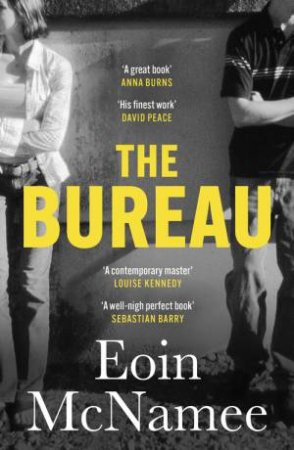 The Bureau by Eoin McNamee
