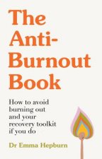 The AntiBurnout Book