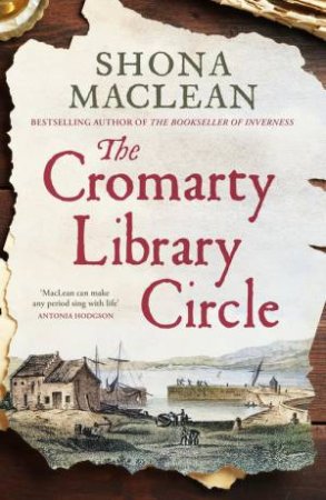 The Cromarty Library Circle by Shona MacLean