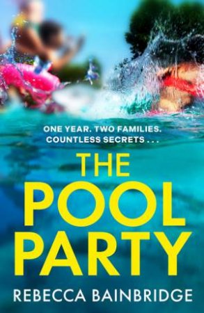 The Pool Party by Rebecca Bainbridge