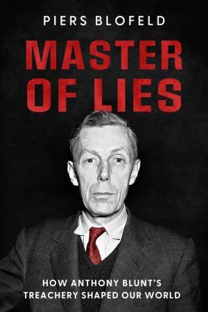 Master of Lies by Piers Blofeld