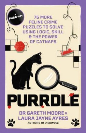 Purrdle by Gareth Moore & Laura Jayne Ayres