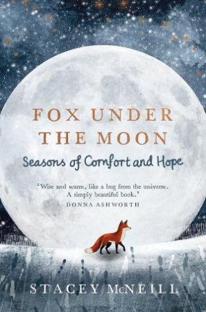 Fox Under the Moon by Stacey McNeill
