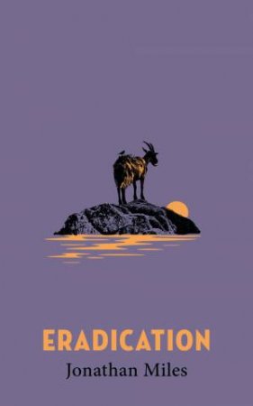 Eradication by Jonathan Miles