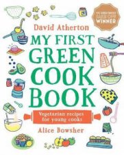 My First Green Cook Book Vegetarian Recipes For Young Cooks