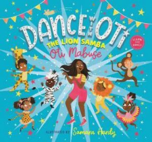 Dance With Oti: The Lion Samba by Oti Mabuse & Samara Hardy