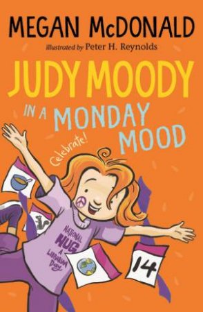 Judy Moody: In A Monday Mood by Megan McDonald & Peter H. Reynolds