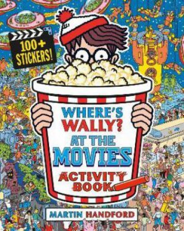 Where's Wally? At The Movies Activity Book by Martin Handford & Martin Handford