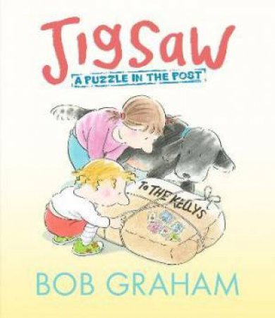 Jigsaw: A Puzzle In The Post by Bob Graham & Bob Graham