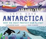 Lets Save Antarctica