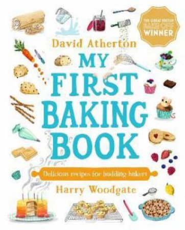 My First Baking Book by David Atherton & Harry Woodgate