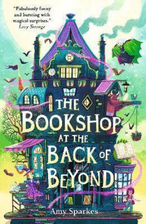 The Bookshop At The Back Of Beyond by Amy Sparkes