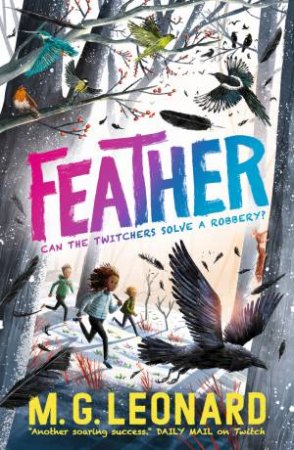 Feather by M. G. Leonard