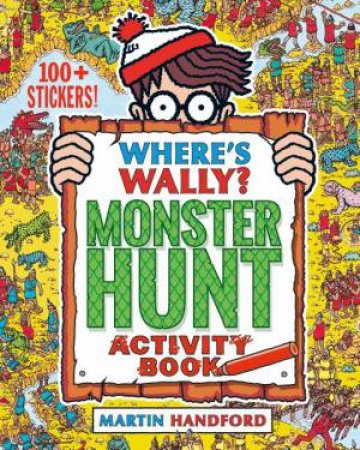 Where's Wally? Monster Hunt: Activity Book by Martin Handford & Martin Handford