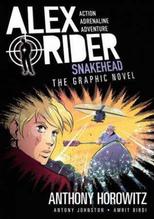 Snakehead: The Graphic Novel by Anthony Horowitz & Antony Johnston & Amrit Birdi