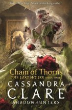 The Last Hours Chain of Thorns