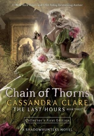 Chain Of Thorns by Cassandra Clare