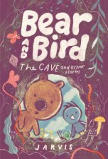 Bear and Bird The Cave and Other Stories