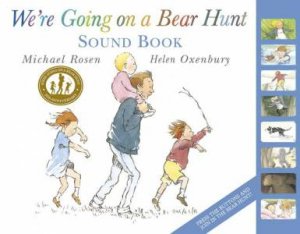 We're Going on a Bear Hunt by Michael Rosen