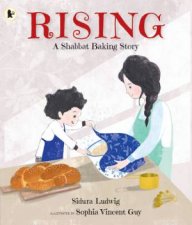 Rising A Shabbat Baking Story