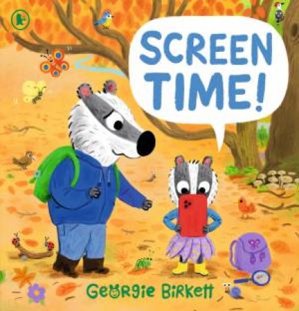 Screen Time! by Georgie Birkett & Georgie Birkett
